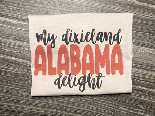 My Dixieland Delight Alabama Shirt